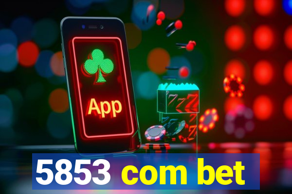 5853 com bet